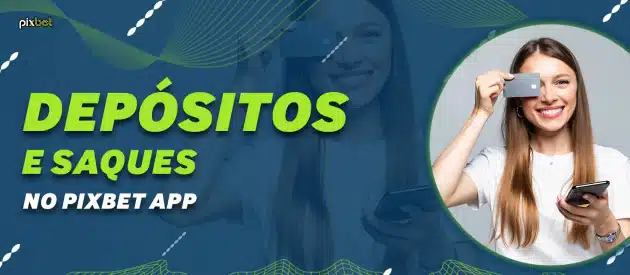 Sport Pixbet – Depositos e Saques