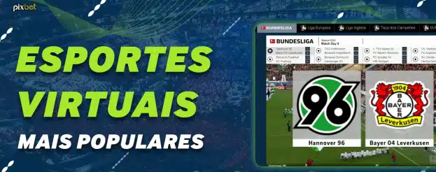 Pixbet Esportes Virtuais Mais Populares
